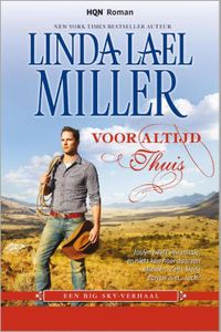 Voor altijd thuis - Linda Lael Miller - ebook