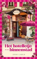 Het hotelletje in de binnenstad - Anne Labus - ebook