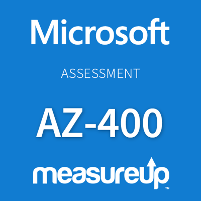 Assessment AZ-400 Designing and Implementing Microsoft DevOps Solutions