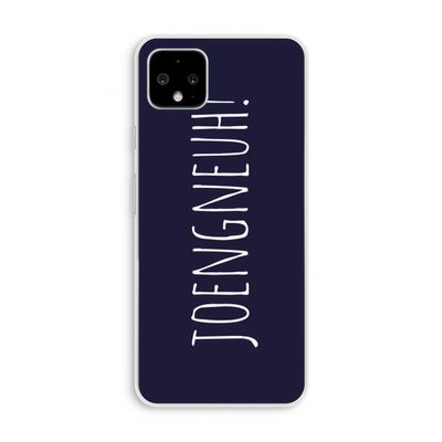 Joengneuh!: Pixel 4 XL Transparant Hoesje