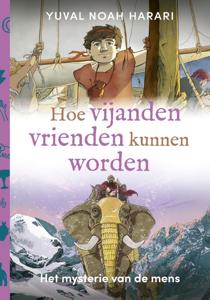 Hoe vijanden vrienden kunnen worden (Hardback)