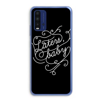 Laters, baby: Xiaomi Redmi 9T Transparant Hoesje
