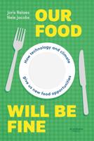 Our food will be fine - Joris Relaes, Nele Jacobs - ebook