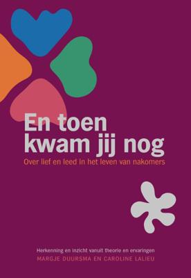 En toen kwam jij nog (Paperback)