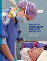 Door te vertellen zie je de richting (Hardback) Door te vertellen zie je de richting (Hardback)