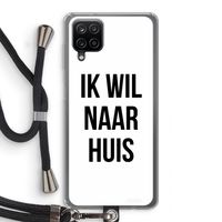 Ik wil naar huis: Samsung Galaxy A12 Transparant Hoesje met koord Ik wil naar huis: Samsung Galaxy A12 Transparant Hoesje met koord