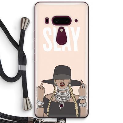 Slay All Day: HTC U12+ Transparant Hoesje met koord