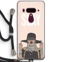 Slay All Day: HTC U12+ Transparant Hoesje met koord