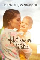 Het spoor bijster - Henny Thijssing-Boer - ebook