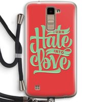 Turn hate into love: LG K10 (2016) Transparant Hoesje met koord