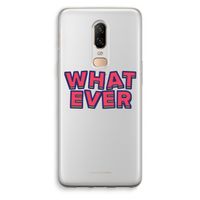 Whatever: OnePlus 6 Transparant Hoesje