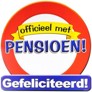 Huldebord Pensioen! gefeliciteerd verkeersbord