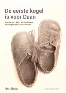 De eerste kogel is voor Daan (Hardback)