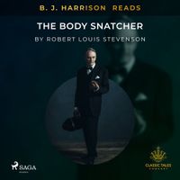 B.J. Harrison Reads The Body Snatcher