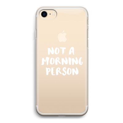 Morning person: iPhone 7 Transparant Hoesje