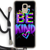 Be Kind: Samsung Galaxy J6 (2018) Transparant Hoesje met koord