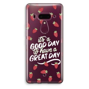 Don't forget to have a great day: HTC U12+ Transparant Hoesje