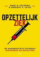 Opzettelijk ziek (Paperback)