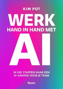 Werk hand in hand met AI - Kim Pot - ebook