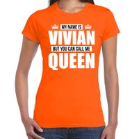 Naam cadeau t-shirt my name is Vivian - but you can call me Queen oranje voor dames