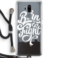 Born to Fight: LG G7 Thinq Transparant Hoesje met koord