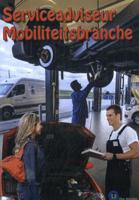 Serviceadviseur mobiliteitsbranche (Hardback)