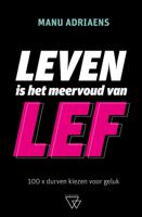 Leven is het meervoud van lef (Paperback)