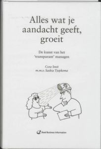 Alles wat je aandacht geeft, groeit - Cora Smit - ebook