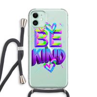 Be Kind: iPhone 11 Transparant Hoesje met koord