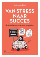 Van stress naar succes (Paperback)