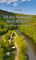 Campergids Mit dem Wohnmobil durch Benelux Band 1 - | Grenz-Echo Verlag Campergids Mit dem Wohnmobil durch Benelux Band 1 - | Grenz-Echo Verlag