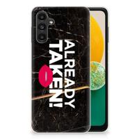 Samsung Galaxy A13 | A04s | Siliconen hoesje | met naam Already Taken Black Samsung Galaxy A13 | A04s | Siliconen hoesje | met naam Already Taken Black