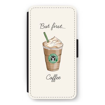 But first coffee: iPhone 11 Pro Max Flip Hoesje