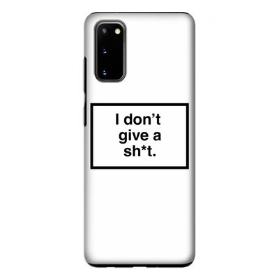 Don't give a shit: Samsung Galaxy S20 Tough Case