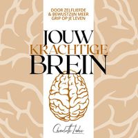 Jouw krachtige brein