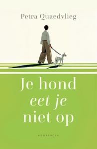 Je hond eet je niet op (Paperback)