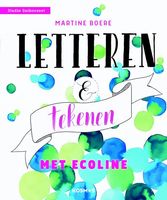 Letteren en tekenen met ecoline - Martine Boere - ebook