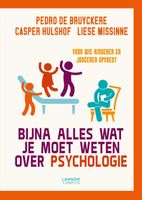 Bijna alles wat je moet weten over psychologie - Pedro De Bruyckere, Casper Hulshof, Liese Missinne - ebook