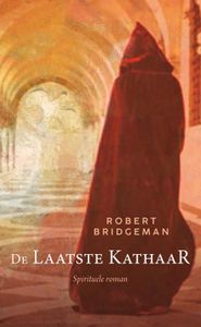 De laatste Kathaar - Robert Bridgeman - ebook