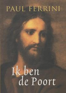 Ik ben de poort (Paperback)