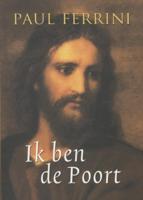 Ik ben de poort (Paperback)