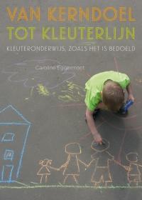 Van kerndoel tot kleuterlijn (Paperback)
