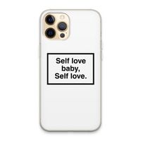 Self love: iPhone 13 Pro Max Transparant Hoesje