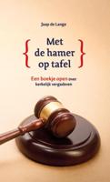 Met de hamer op tafel (Paperback)