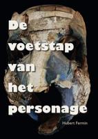 De voetstap van het personage (Paperback) De voetstap van het personage (Paperback)