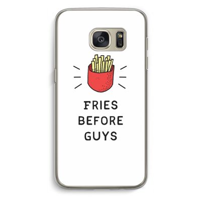 Fries before guys: Samsung Galaxy S7 Transparant Hoesje
