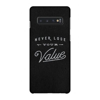 Never lose your value: Samsung Galaxy S10 4G Volledig Geprint Hoesje