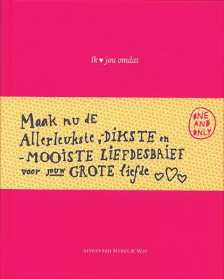 Ik hou van jou omdat (Hardback)