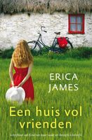 Een huis vol vrienden - Erica James - ebook