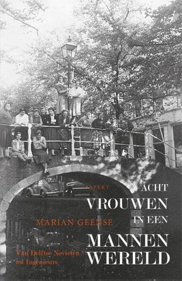 Acht vrouwen in een mannenwereld - Marian Geense - ebook